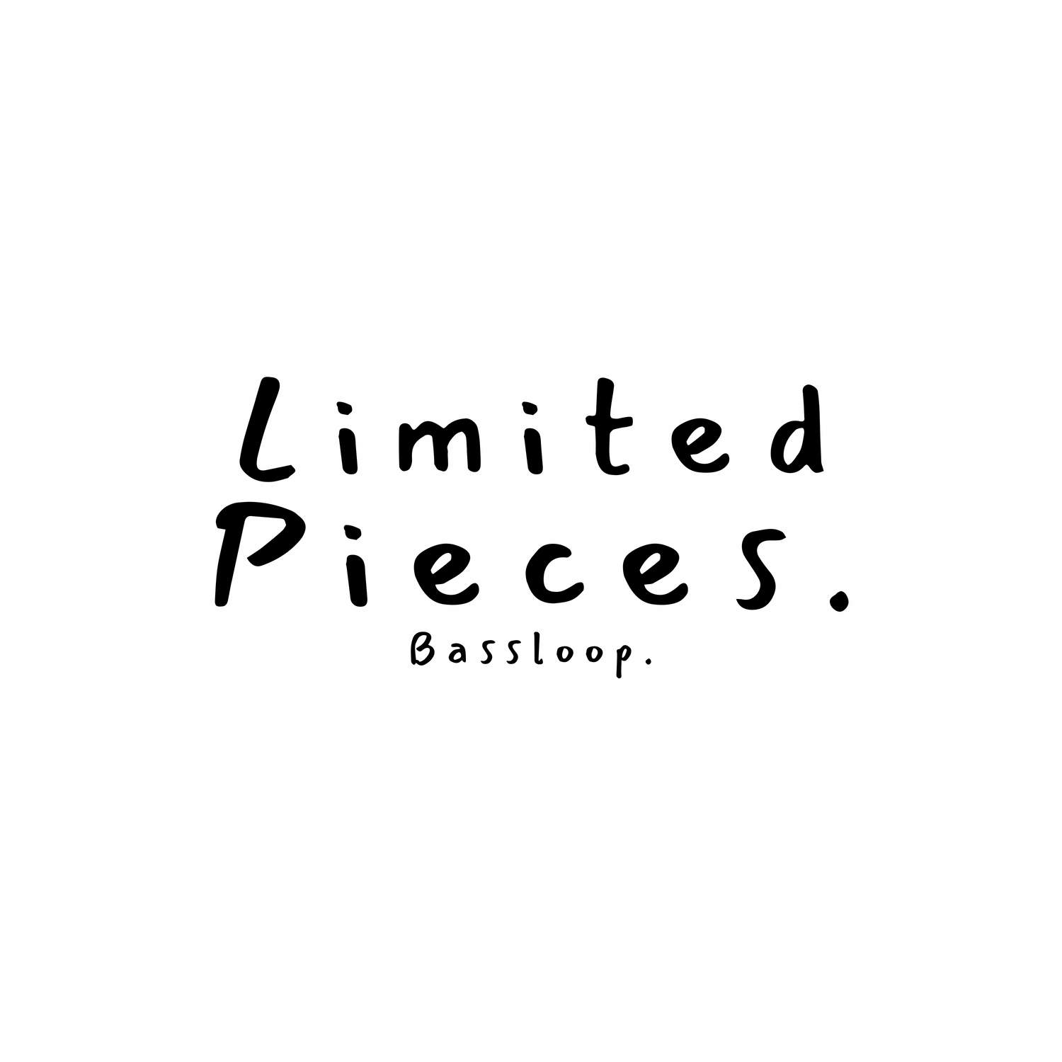 Limited Pieces.